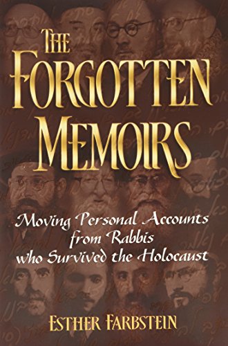 [9781422611067] The Forgotten Memoirs-Moving personal accounts from Rabbis who survived the Holocaust