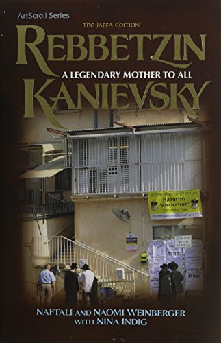 [9781422612064] Rebbetzin Kanievsky: A Legendary Mother to All