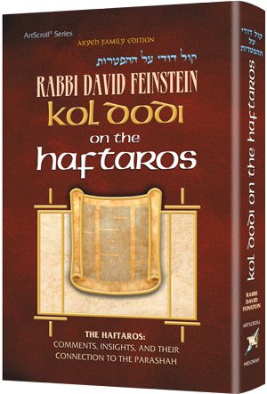 [9781422614747] KOL DODI ON THE HAFTAROS; The Haftaros: comments, insights and their connection to the Parashah