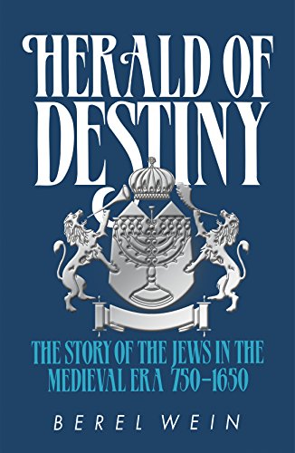 [9781422615096] Herald of Destiny - The story of the Jews in the medieval era 750-1650 | Compact Edition 