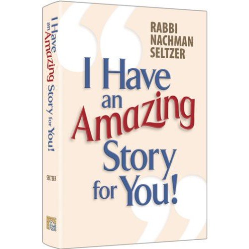 [9781422615973] I Have An Amazing Story For You