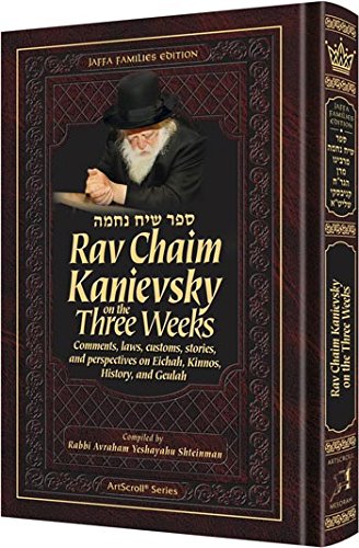 [9781422617625] Rav Chaim Kanievsky on the Three Weeks