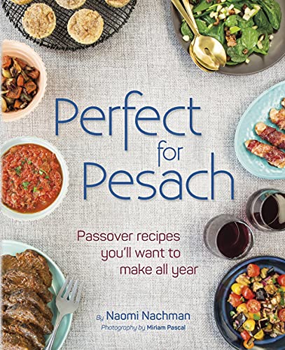 [9781422618677] Perfect for Pesach: Passover recipes you'll want to make all year