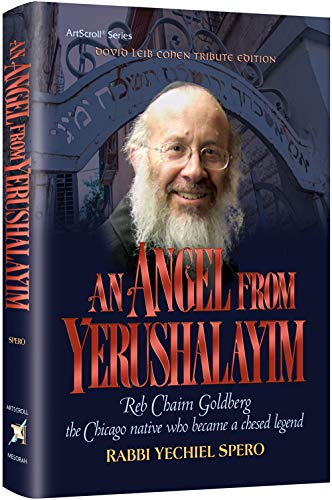 [9781422622704] An Angel From Yerushalayim Reb Chaim Goldberg the Chicago native who became a chesed legend