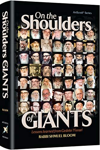 [9781422622995] On the Shoulders of Giants: Lessons learned from Gedolei Yisrael