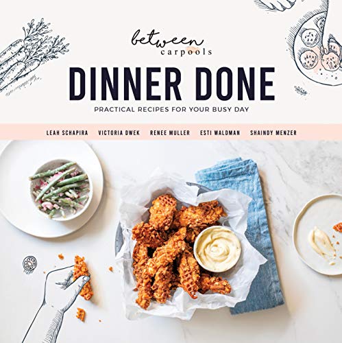 [9781422627389] Dinner Done | by Between Carpools