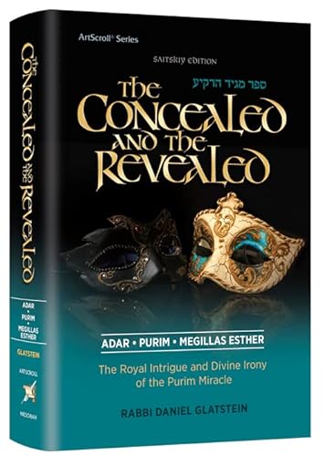 [9781422631072] The Concealed and the Revealed - On Adar, Purim & Megilat Esther