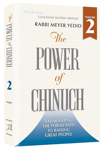 [9781422632338] The Power of Chinuch Vol 2 Illuminating the Torah Path to Raising Great People