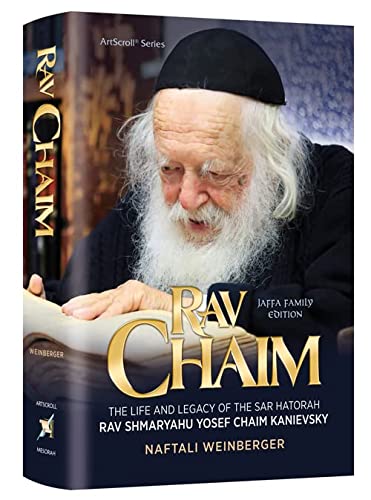 [9781422632871] Rav Chaim The Life and Legacy of the Sar HaTorah Rav Shmaryahu Yosef Chaim Kanievsky
