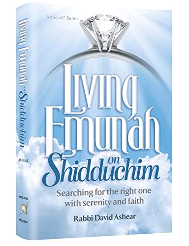 [9781422633069] Living Emunah on Shidduchim: Searching for the Right One with Serenity and Faith