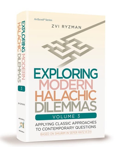 [9781422633328] Exploring Modern Halachic Dilemmas Volume 3