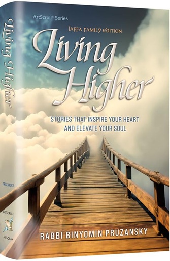 [9781422639238] Living Higher: Stories That Inspire Your Heart and Elevate Your Soul