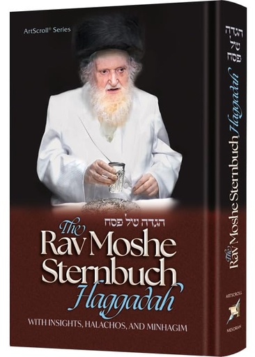 [9781422640258] The Rav Moshe Sternbuch Haggadah - With Insights, Halachos, and Minhagim