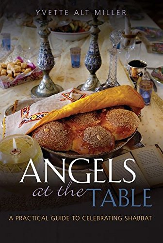 [9781441123978] Angels at the Table: A Practical Guide to Celebrating Shabbat