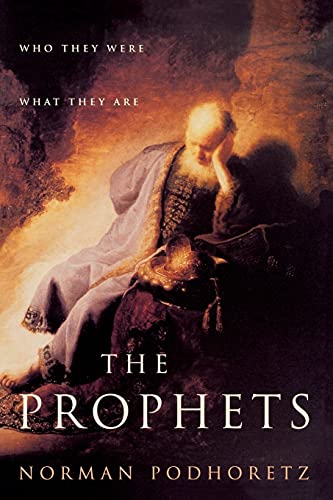 [9781451612936] The Prophets: Who They Were, What They Are