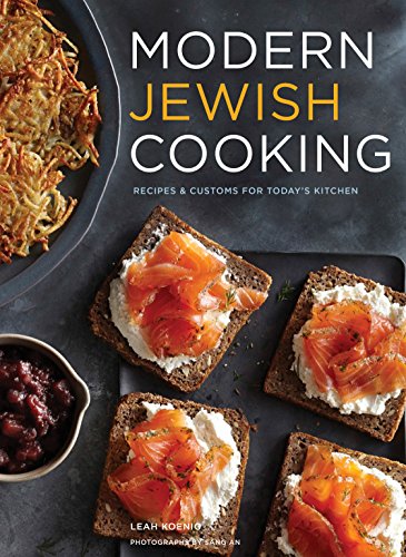 [9781452127484] Modern Jewish Cooking: Recipes & Customs for Today's Kitchen (Jewish Cookbook, Jewish Gifts, Over 100 Most Jewish Food Recipes)