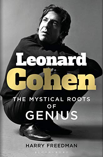 [9781472987273] Leonard Cohen: The Mystical Roots of Genius