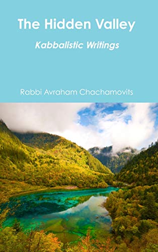 [9781495199653] The Hidden Valley: Kabbalistic Writings