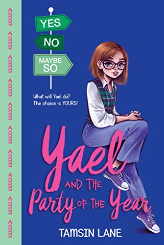 [9781501176135] Yael and the Party of the Year (2) (Yes No Maybe So)