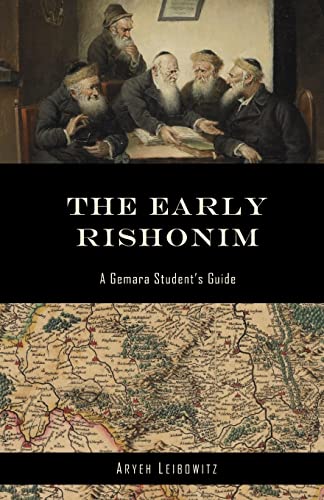 [9781515168447] The Early Rishonim: A Gemara Student's Guide (The Masorah Series)