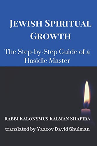 [9781536982268] Jewish Spiritual Growth: The Step-by-Step Guide of a Hasidic Master