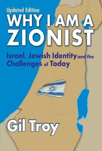 [9781552346488] Why I Am a Zionist: Israel, Jewish Identity and the Challenges of Today, Updated Edition