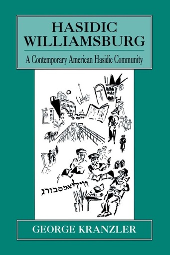 [9781568212425] Hasidic Williamsburg: A Contemporary American Hasidic Community