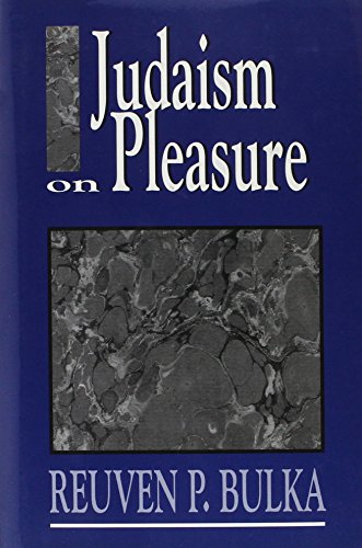 [9781568213088] Judaism on Pleasure