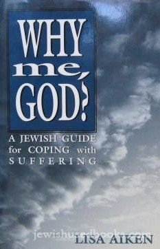 [9781568215358] Why Me, God?: A Jewish Guide for Coping With Suffering