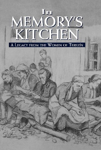 [9781568219028] In Memory's Kitchen : A Legacy from the Women of Terezin