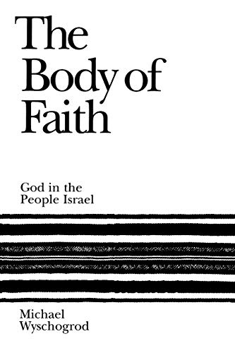 [9781568219103] The Body of Faith: God in the People Israel