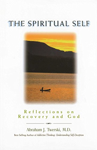 [9781568383644] The Spiritual Self: Reflections on Recovery and God