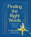 [9781568712826] Finding the right words: A weekly portion of shemiras halashon