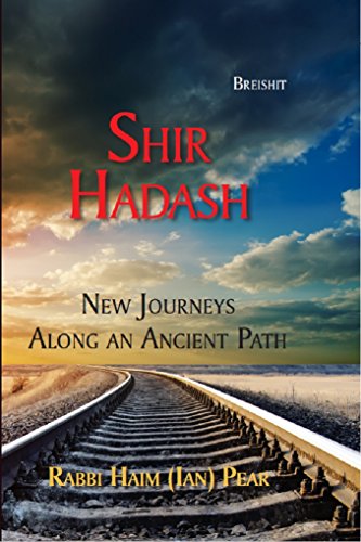 [9781568715889] Shir Hadash (Breishit): New Journeys Along An Ancient Path