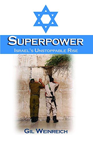 [9781568716060] Superpower: Israel's Unstoppable Rise