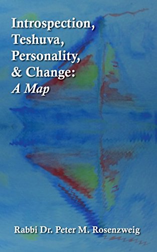 [9781568716206] Introspection, Teshuva, Personality, & Change: A Map