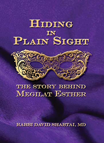 [9781568716756] Hiding in Plain Sight: The story behind Megilat Esther