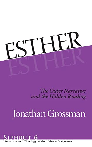 [9781575062211] Esther: The Outer Narrative and the Hidden Reading (Siphrut: Literature and Theology of the Hebrew Scriptures)