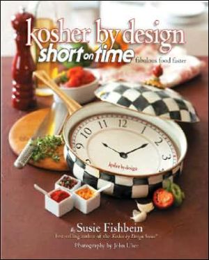 [9781578190720] Kosher by Design Short on Time: Fabulous Food Faster