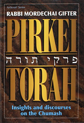 [9781578191468] Pirkei Torah / Rabbi Mordechai Gifter