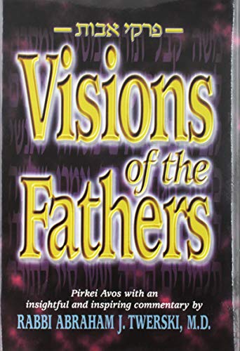 [9781578192816] Visions of the Fathers | Twerski on Pirkei Avos