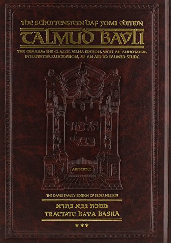[9781578196463] The Schottenstein Daf Yomi Edition Talmud Bavli: Tractate Bava Basra: The Gemara: The Classic Vilna Edition (English and Hebrew Edition)