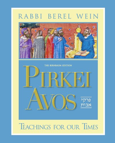[9781578197392] Pirkei Avos: Teachings for Our Times : Birnbaum Edition