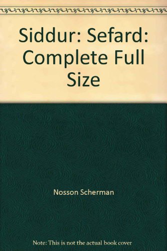 [9781578198238] Siddur: Sefard: Complete Full Size (hebrew Edition)