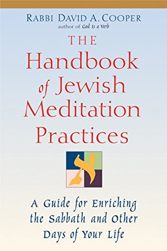 [9781580231022] The Handbook of Jewish Meditation Practices: A Guide for Enriching the Sabbath and Other Days of Your Life