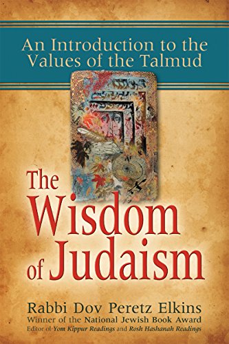 [9781580233279] The Wisdom of Judaism: An Introduction to the Values of the Talmud