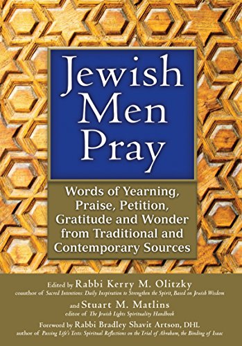 [9781580236287] Jewish Men Pray: Words of Yearning, Praise, Petition, Gratitude and Wonder from Traditional and Contemporary Sources