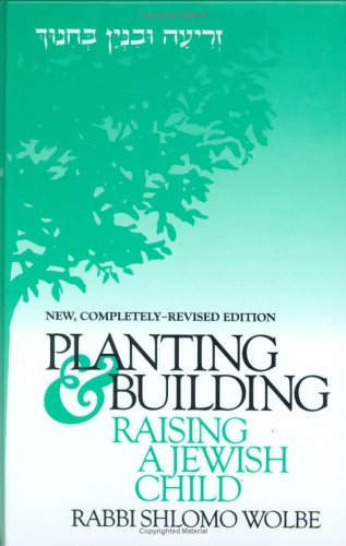 [9781583304020] Planting & Building in Education: Raising a Jewish Child