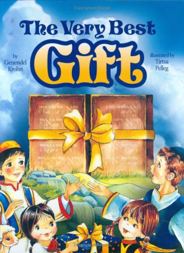 [9781583309711] The Very Best Gift | Children book on the giving of the Torah