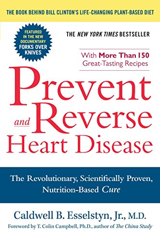 [9781583333006] Prevent And Reverse Heart Disease: The Revolutionary, Scientifically Proven, Nutrition-Based Cure